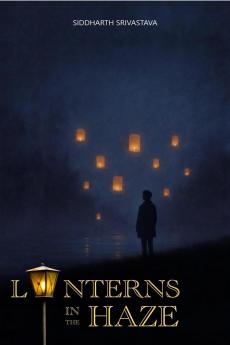Lanterns in the Haze