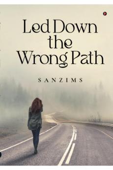 Led Down The Wrong Path