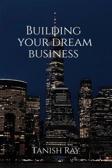 Building Your Dream Business