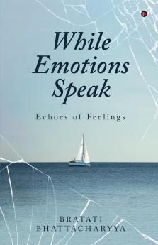 While Emotions Speak: Echoes of Feelings