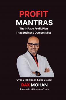 PROFIT MANTRAS: The 1-Page Profit Plan That Business Owners Miss