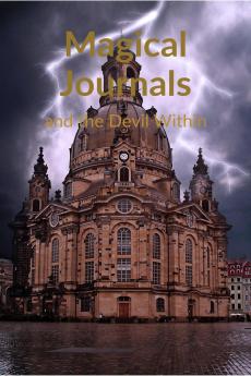 Magical Journals: and the Devil Within