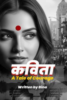 Kavita: A Tale of Courage / ?????: ? ??? ?? ????