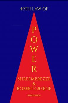 49th Law Of Power: Channelise Your Inner Charisma