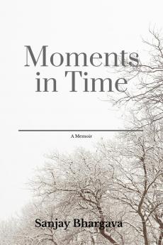 Moments in Time