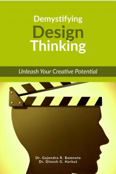 Demystifying Design Thinking: Unleash Your Creative Potential