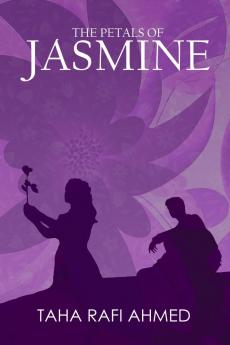 THE PETALS OF JASMINE