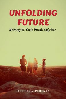 UNFOLDING FUTURE: Solving the Youth Puzzle Together