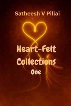 Heart-Felt Collections: One