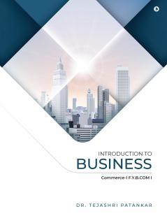 Introduction to Business: Commerce-I F.Y.BCOM I