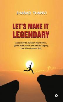 Let's Make It Legendary