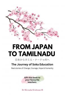 From JAPAN TO TAMILNADU: A Journey of SOKA EDUCATION