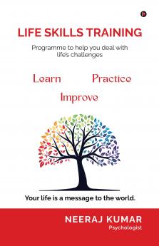 Life Skill Training: Programme to help you deal with life’s challenges