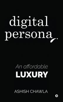 Digital Persona: An affordable luxury
