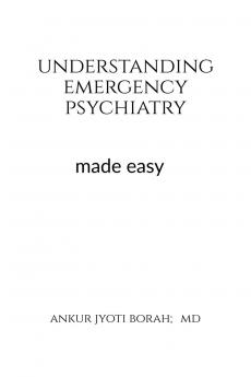 Understanding Emergency psychiatry: made easy