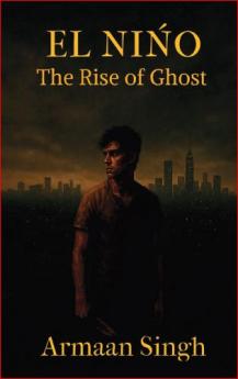 EL NI?O: The Rise of Ghost