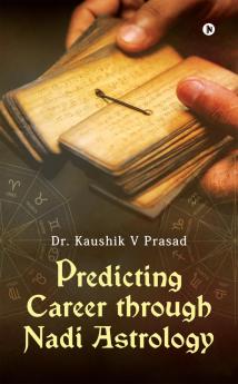 Predicting Career Through Nadi Astrology
