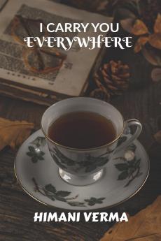 I carry you everywhere