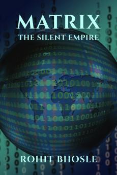 MATRIX- THE SILENT EMPIRE