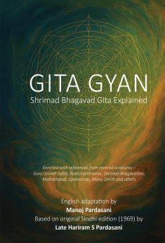GITA GYAN: Shrimad Bhagavad Gita Explained