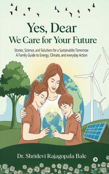 Yes Dear-We Care for your Future