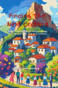 Finding The Next Orchard