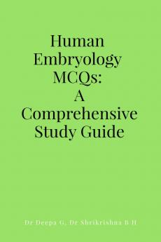 Human Embryology MCQs: A Comprehensive Study Guide