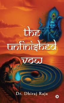 The Unfinished Vow