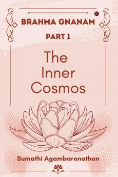 The Inner Cosmos