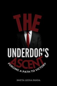 The Underdog's Ascent: Forging a Path to Victory