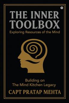 The Inner Toolbox: Exploring Resources of the Mind