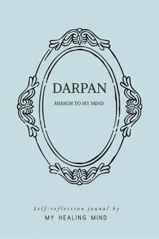 Darpan- Mirror to my mind: Self- reflection journal