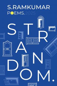 STRANDOM. Poems.2025: Poems