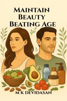 Maintain Beauty  Beating Age