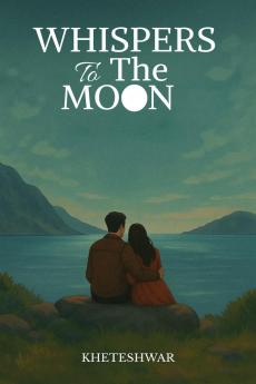 Whispers To The Moon