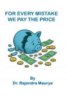 For Every Mistake We Pay the Price