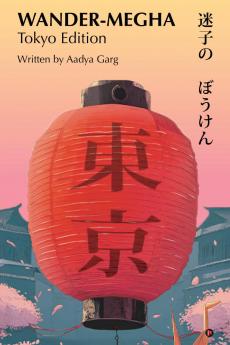 Wander-Megha:Tokyo Edition