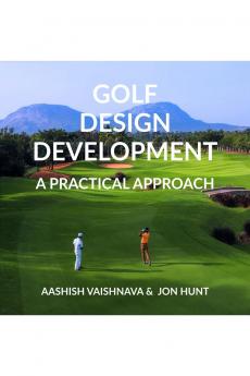 Golf Design Development: A Practical Approach