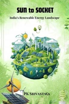 Sun to Socket: India's Renewable Energy Landscape