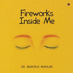 Fireworks Inside Me