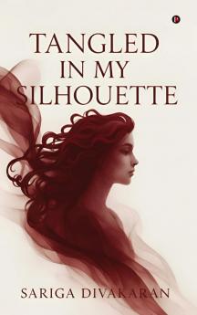 Tangled in my Silhouette