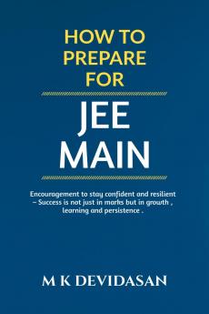 How to Prepare for JEE Main