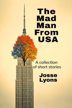 The Mad Man From USA