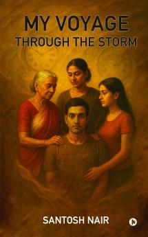 My Voyage Through the Storm