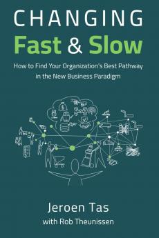 Changing Fast and Slow