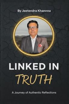 Linked in Truth: A Journey of Authentic Reflection