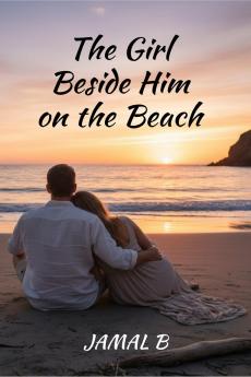 The Girl Beside Him on the Beach