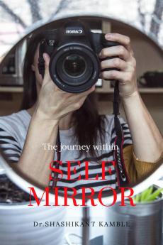 Self Mirror: Reflect  Realize  Rise