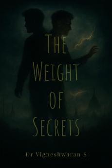 The Weight of Secrets