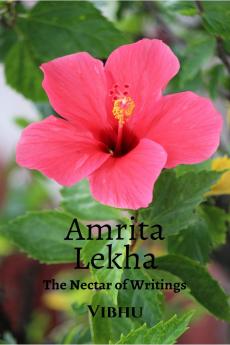 Amrita Lekha: The Nectar of Writings